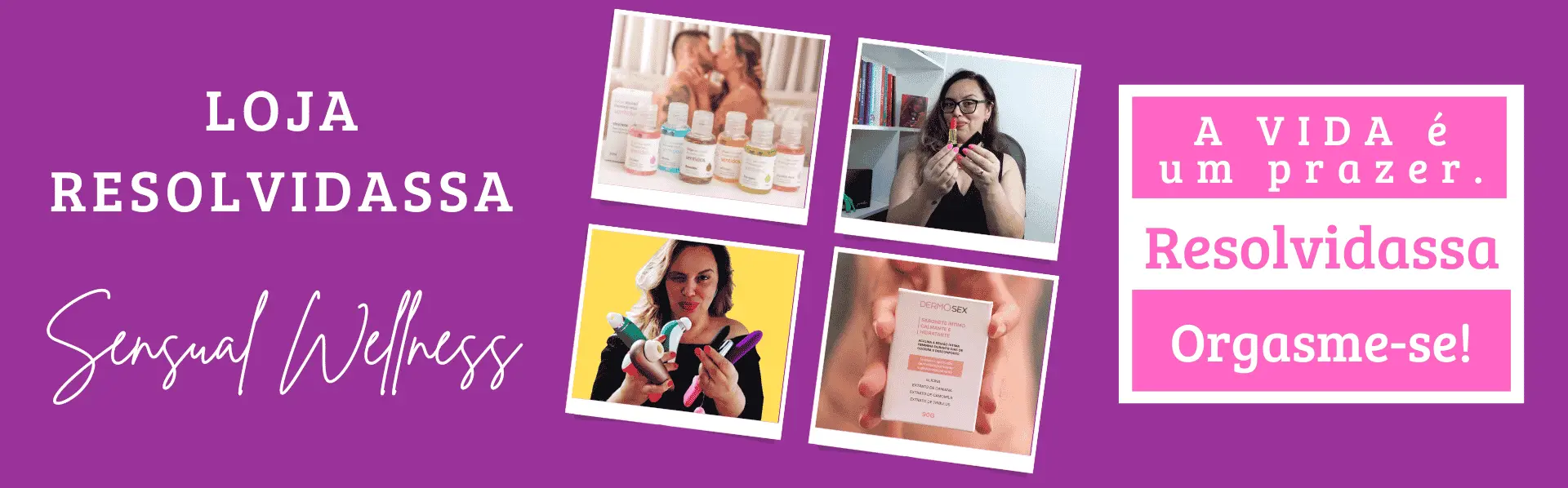 Loja Resolvidassa - Banner Produtos